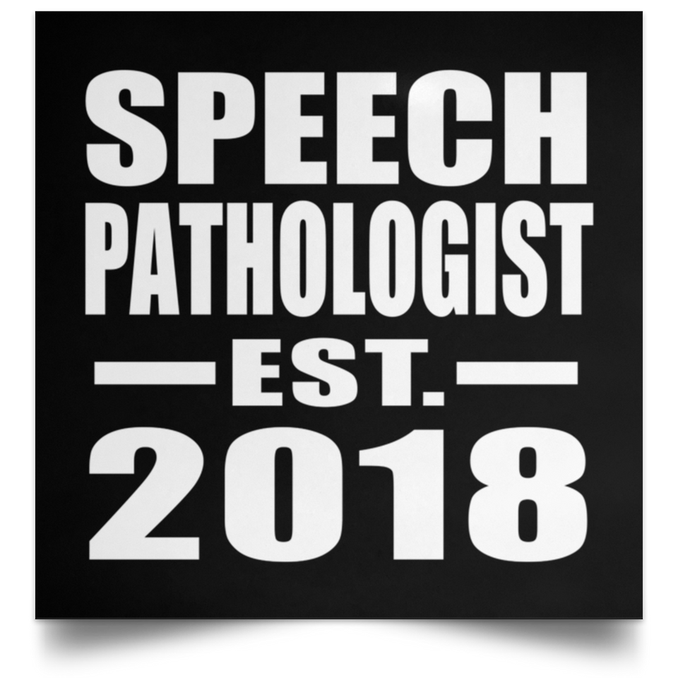 Speech Pathologist Established EST. 2018 - Poster Square