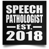 Speech Pathologist Established EST. 2018 - Poster Square