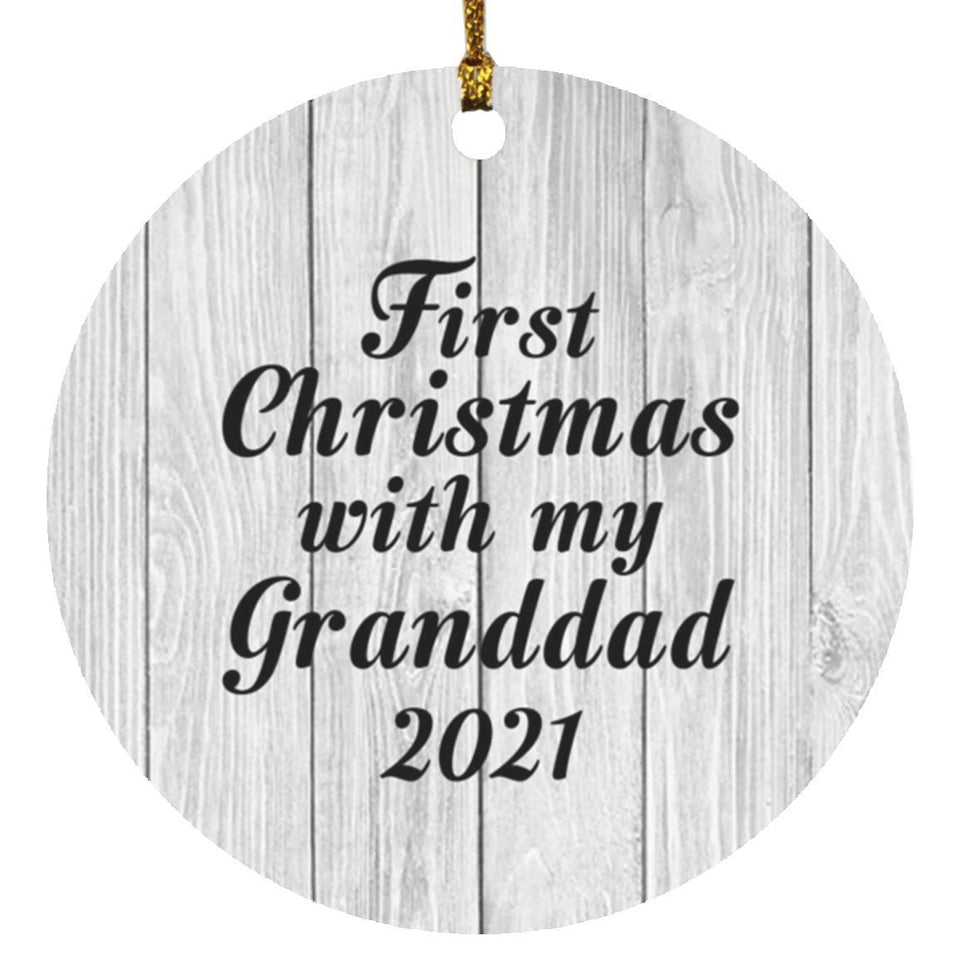 First Christmas With My Granddad 2021 - Circle Ornament F