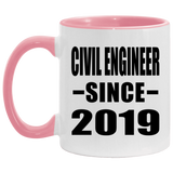 Civil Engineer Since 2019 - 11oz Accent Mug Pink