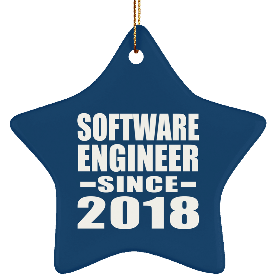 Software Engineer Since 2018 - Star Ornament