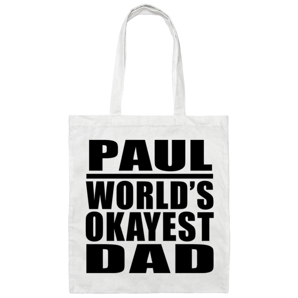 Paul World's Okayest Dad - Tote Bag White