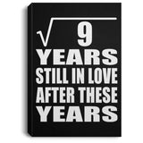 3rd Anniversary Square Root of 9 Years Still In Love - Canvas Portrait