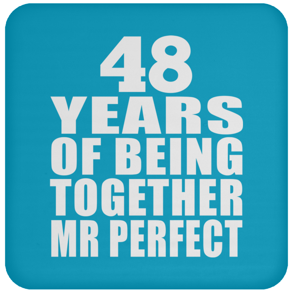 48th Anniversary 48 Years Of Being Mr Perfect - Drink Coaster