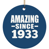 91st Birthday Amazing Since 1933 - Circle Ornament