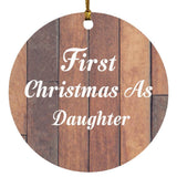 First Christmas As Daughter - Circle Ornament E