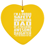 Proud Safety Inspector Dad Of Awesome Daughter - Heart Ornament
