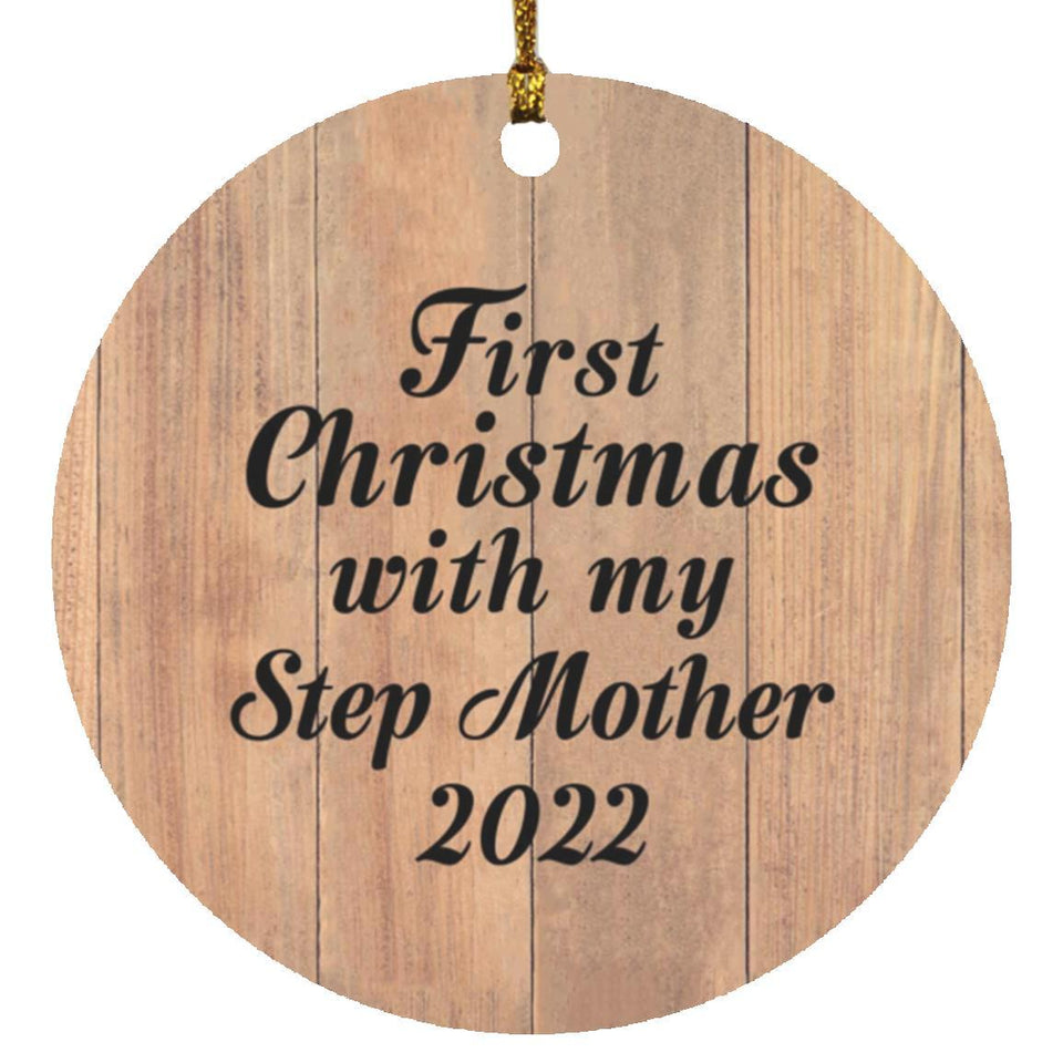 First Christmas With My Step Mother 2022 - Circle Ornament C