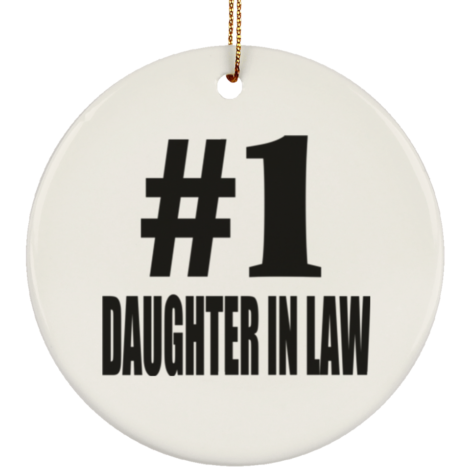 Number One #1 Daughter In Law - Circle Ornament