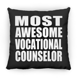 Most Awesome Vocational Counselor - Throw Pillow Black