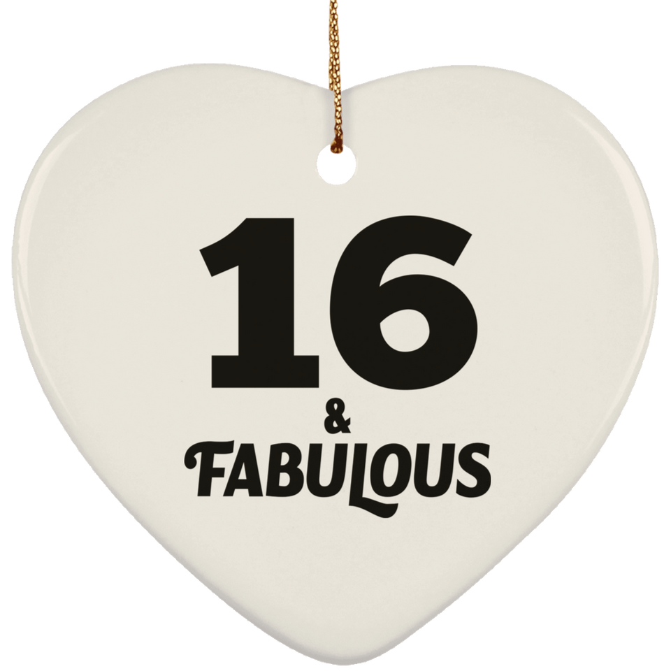 16th Birthday 16 & Fabulous - Heart Ornament