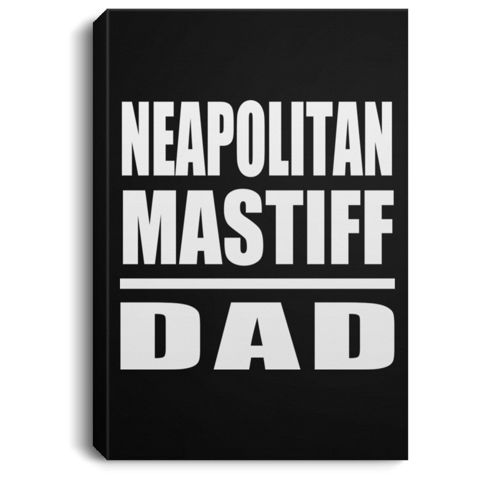 Neapolitan Mastiff Dad - Canvas Portrait