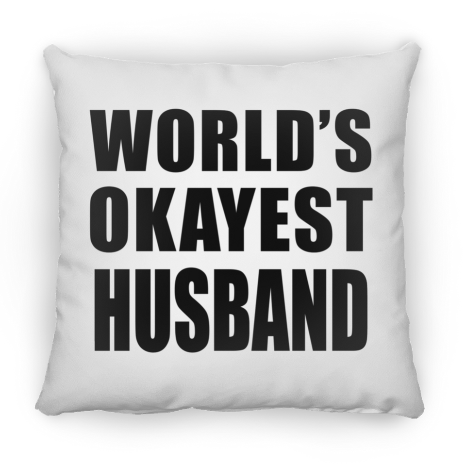 World's Okayest Husband - Throw Pillow