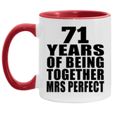 71st Anniversary 71 Years Of Being Mrs Perfect - 11oz Accent Mug Red