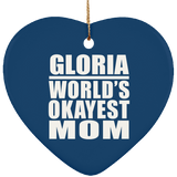 Gloria World's Okayest Mom - Heart Ornament