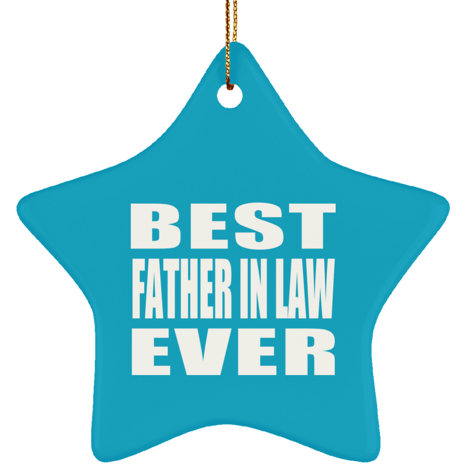 Best Father In Law Ever - Star Ornament
