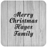 Merry Christmas Hayes Family - Drink Coaster F