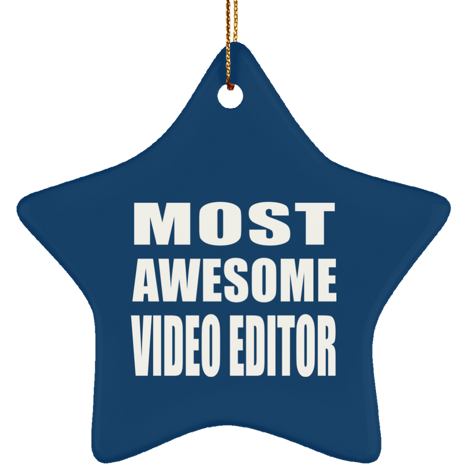 Most Awesome Video Editor - Star Ornament