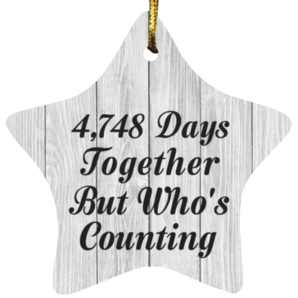 13rd Anniversary 4,748 Days Together Who's Counting - Star Ornament F