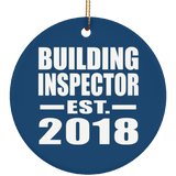 Building Inspector Established EST. 2018 - Circle Ornament