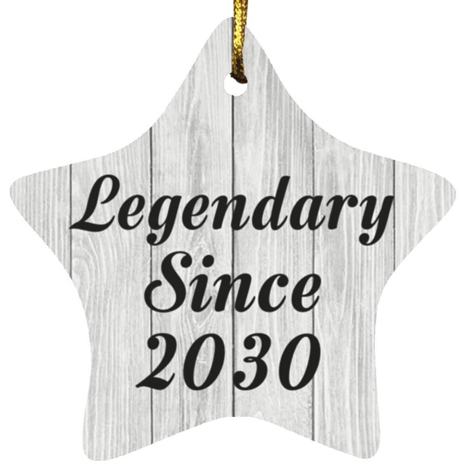Birthday Legendary Since 2030 - Star Ornament F