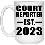 Court Reporter Established EST. 2023 - 15oz Coffee Mug