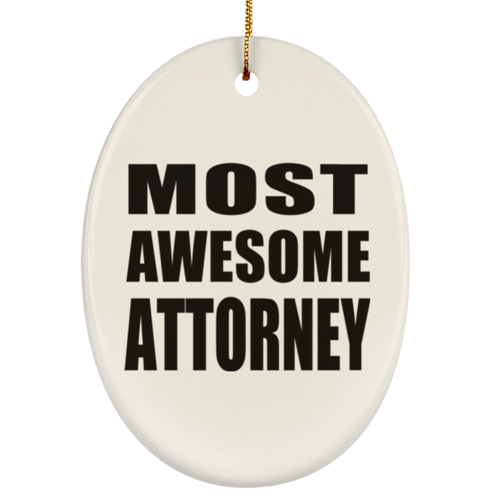 Most Awesome Attorney - Oval Ornament