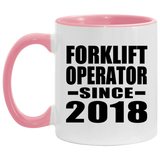 Forklift Operator Since 2018 - 11oz Accent Mug Pink