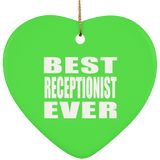 Best Receptionist Ever - Heart Ornament