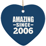 18th Birthday Amazing Since 2006 - Heart Ornament