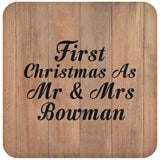 First Christmas As Mr & Mrs Bowman - Drink Coaster C