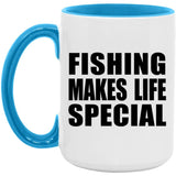 Fishing Makes Life Special - 15oz Accent Mug Blue