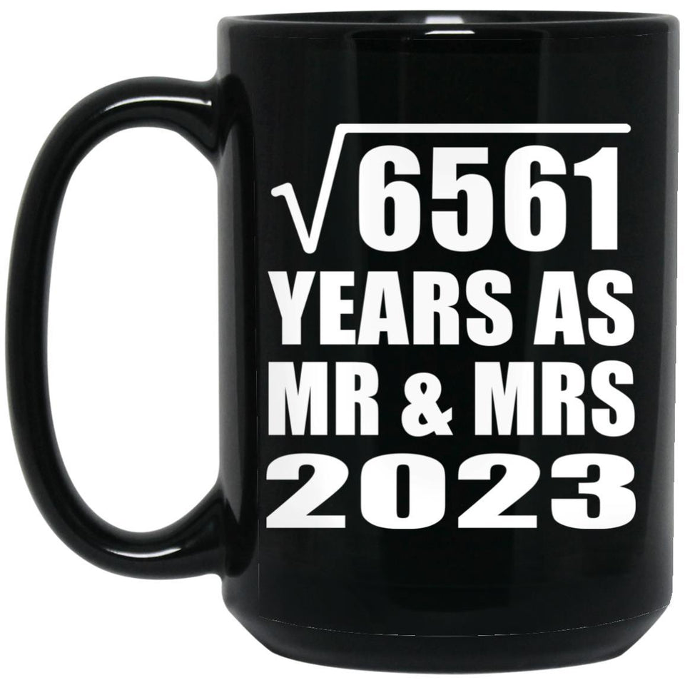 81st Anniversary Square Root of 6561 Years As Mr & Mrs 2023 - 15oz Coffee Mug Black