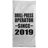 Drill-Press Operator Since 2019 - Hand Towel