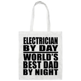 Electrician By Day World's Best Dad By Night - Tote Bag White