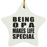 Being Opa Makes Life Special - Star Ornament