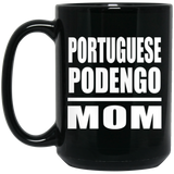 Portuguese Podengo Mom - 15oz Coffee Mug Black