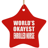 World's Okayest Enrolled Nurse - Star Ornament