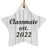 Classmate Established Est. 2022 - Star Ornament F