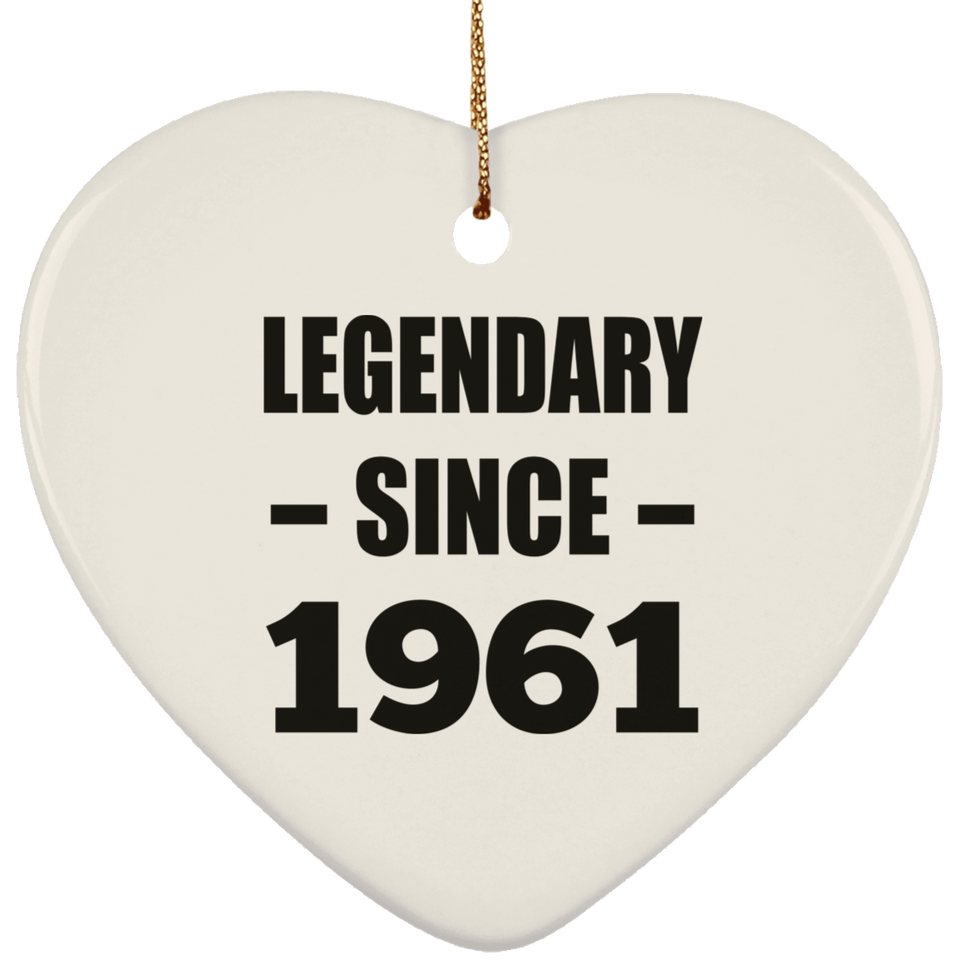 63rd Birthday Legendary Since 1961 - Heart Ornament