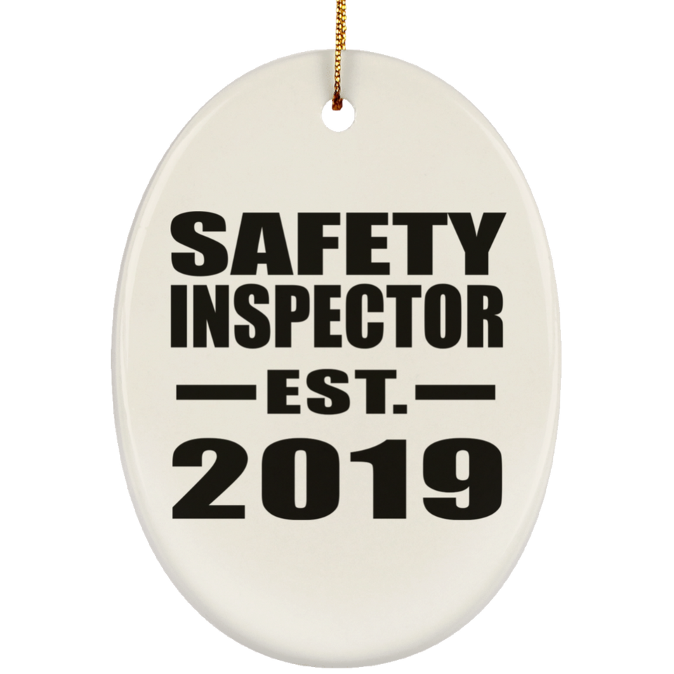 Safety Inspector Established EST. 2019 - Oval Ornament