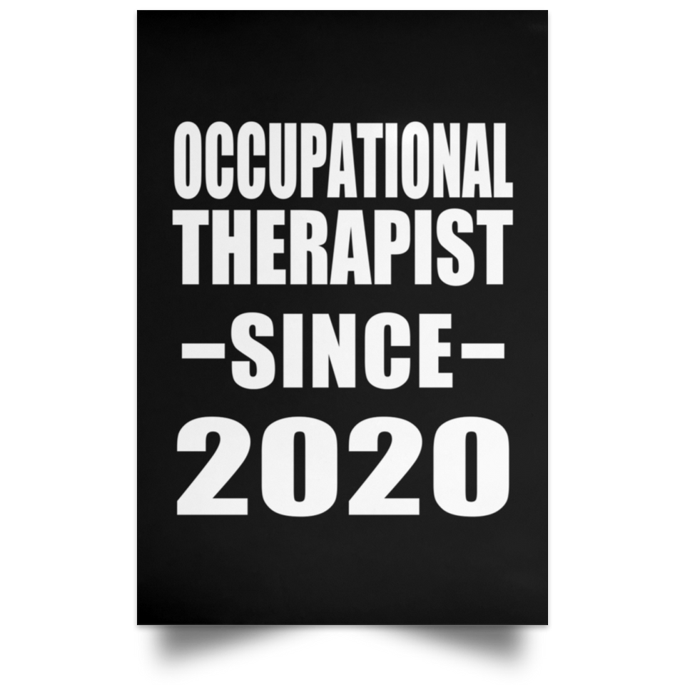 Occupational Therapist Since 2020 - Poster Portrait