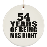 54th Anniversary 54 Years Of Being Mrs Right - Circle Ornament