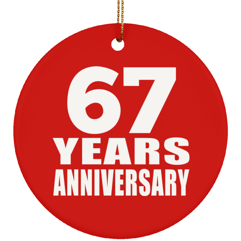 67th Anniversary 67 Years Anniversary - Circle Ornament