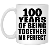 100th Anniversary 100 Years Of Being Mr Perfect - 11 Oz Coffee Mug
