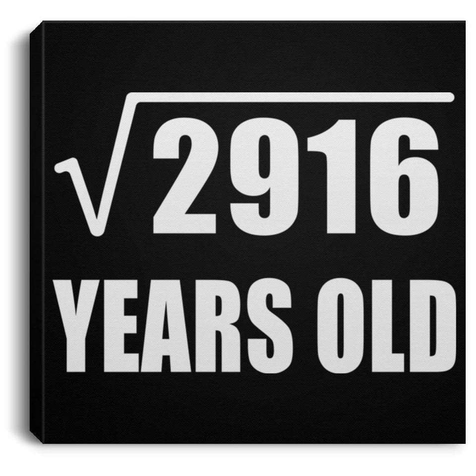 54th Birthday Square Root of 2916 Years Old - Canvas Square
