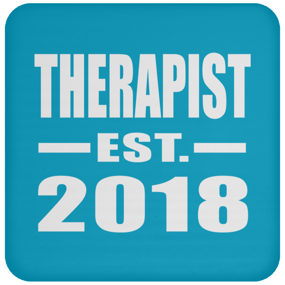Therapist Established EST. 2018 - Drink Coaster
