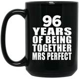 96th Anniversary 96 Years Of Being Mrs Perfect - 15 Oz Coffee Mug Black