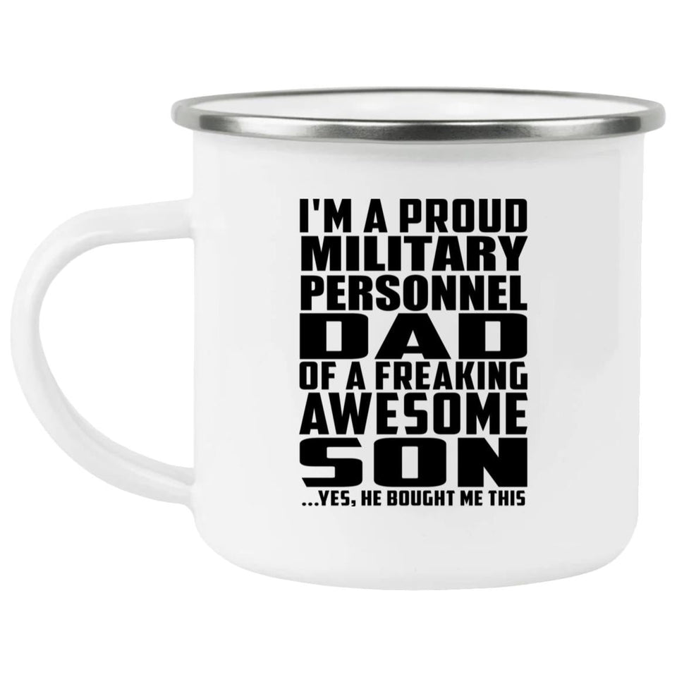 Proud Military Personnel Dad Of Awesome Son - 12oz Camping Mug