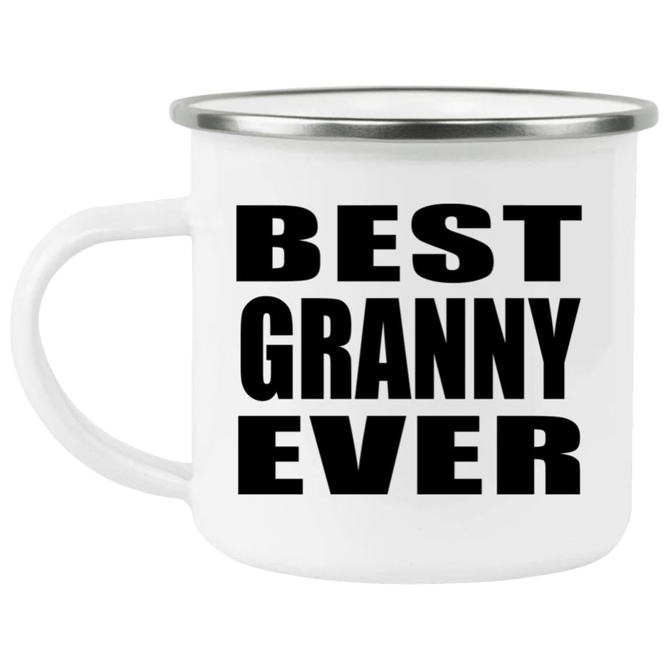 Best Granny Ever - 12oz Camping Mug